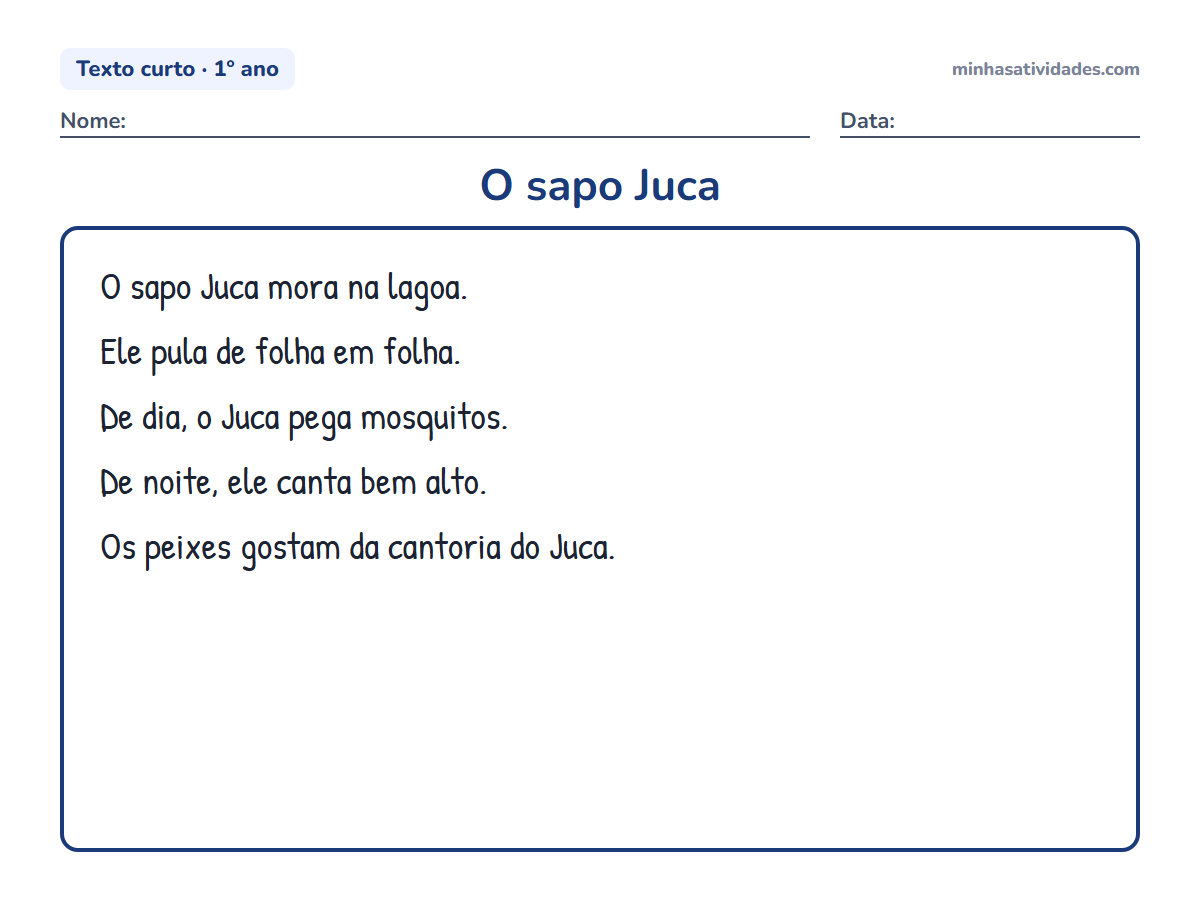 Textos curtos para alfabetização e letramento: 20 textos para imprimir (1º e 2º ano) 7 O sapo Juca: texto curto para alfabetização e letramento (1º ano) para imprimir