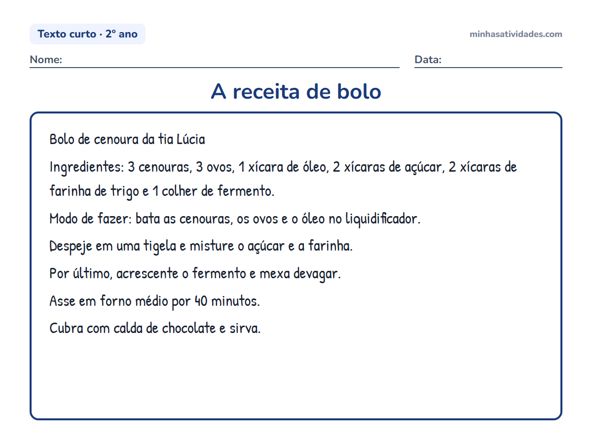 Textos curtos para alfabetização e letramento: 20 textos para imprimir (1º e 2º ano) 20 A receita de bolo: texto curto para alfabetização e letramento (2º ano) para imprimir