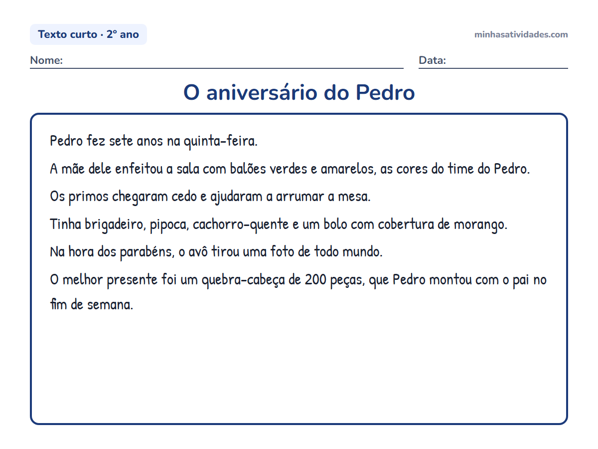 Textos curtos para alfabetização e letramento: 20 textos para imprimir (1º e 2º ano) 17 O aniversário do Pedro: texto curto para alfabetização e letramento (2º ano) para imprimir