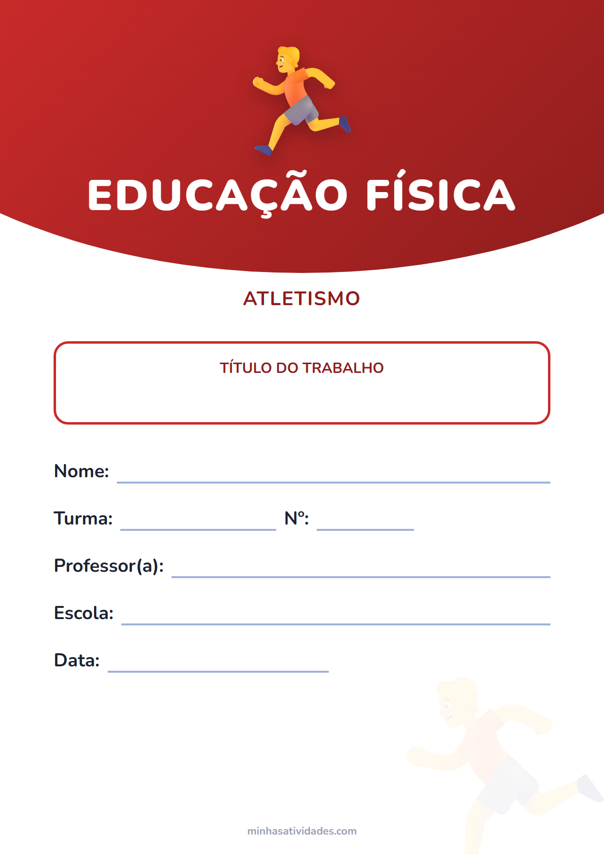 Capa de trabalho de educação física para imprimir: 22 modelos (PDF e Word) 18 Capa para trabalho de atletismo e corrida para imprimir, com espaço para nome, turma, professor e escola