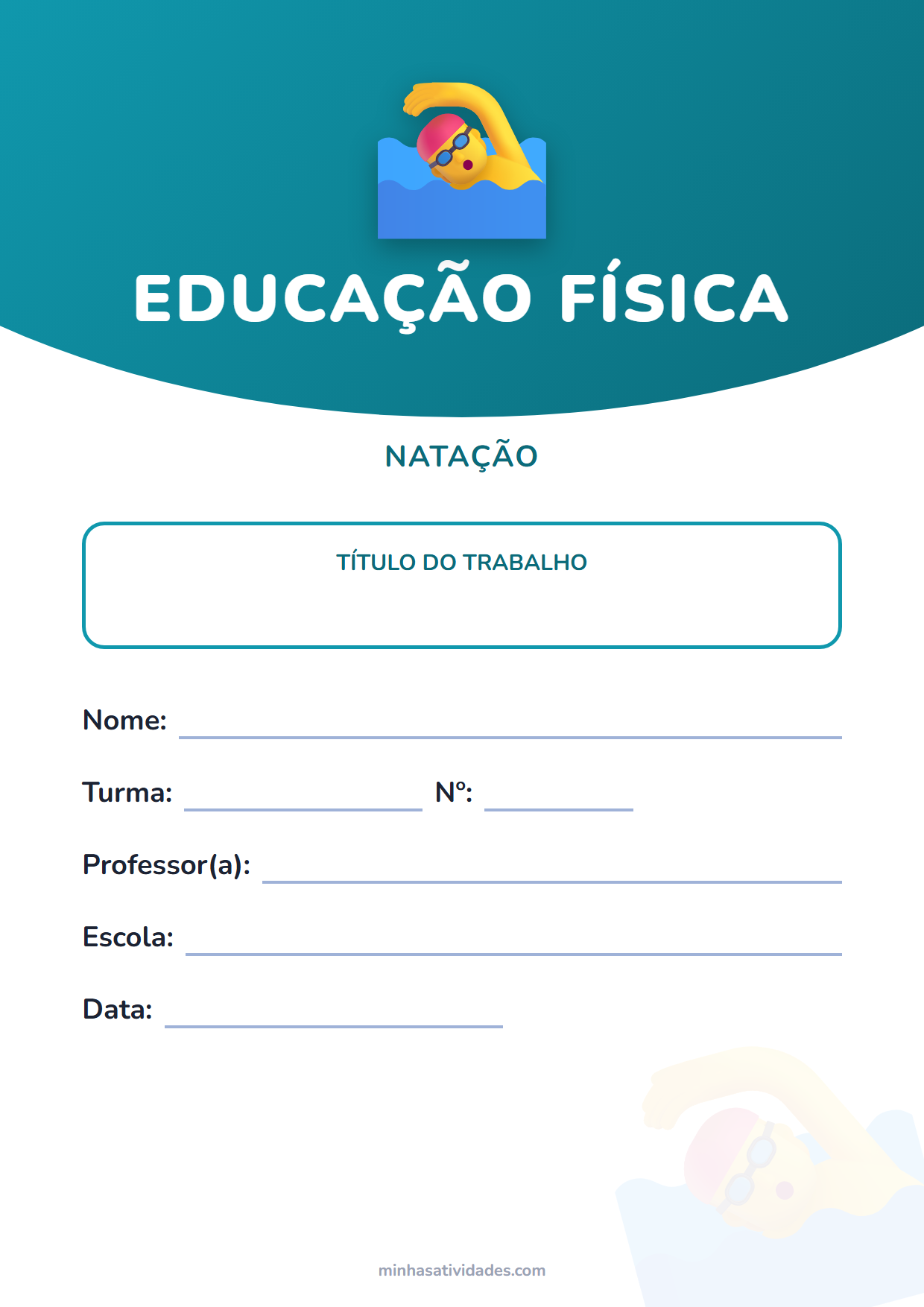Capa de trabalho de educação física para imprimir: 22 modelos (PDF e Word) 19 Capa para trabalho de natação para imprimir, com espaço para nome, turma, professor e escola