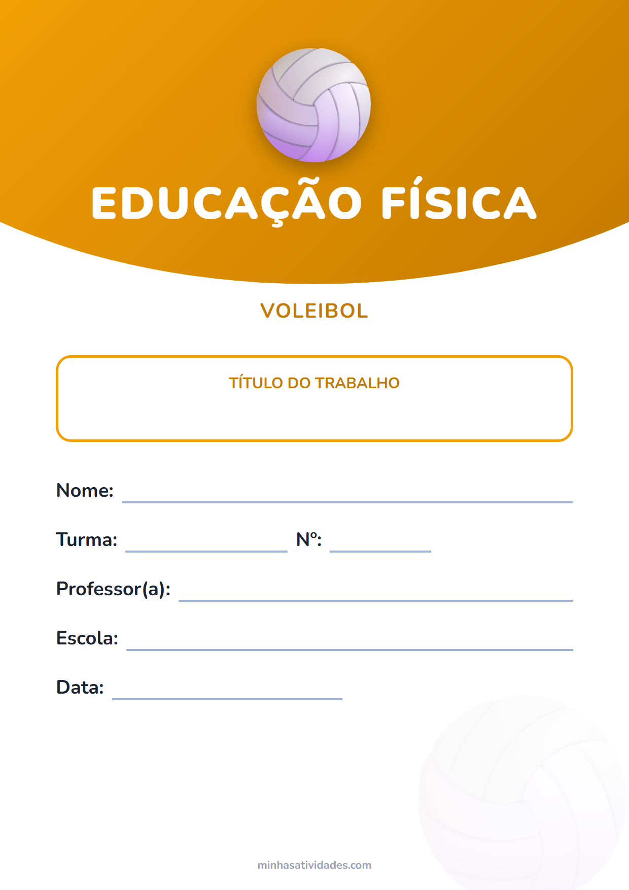 Capa de trabalho de educação física para imprimir: 22 modelos (PDF e Word) 15 Capa para trabalho de vôlei para imprimir, com espaço para nome, turma, professor e escola