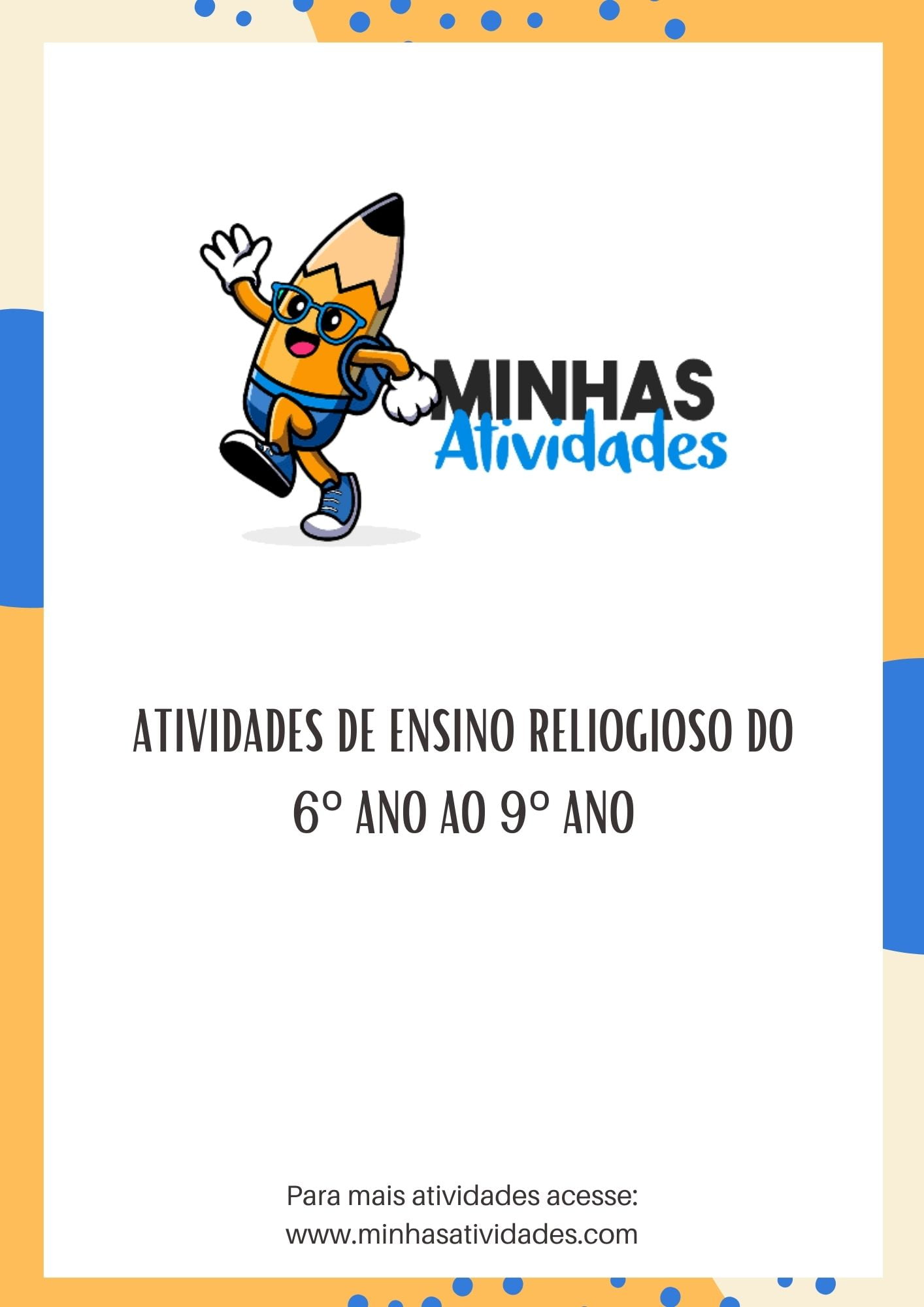 Atividades De Ensino Religioso Do 6º Ano Ao 9º Ano
