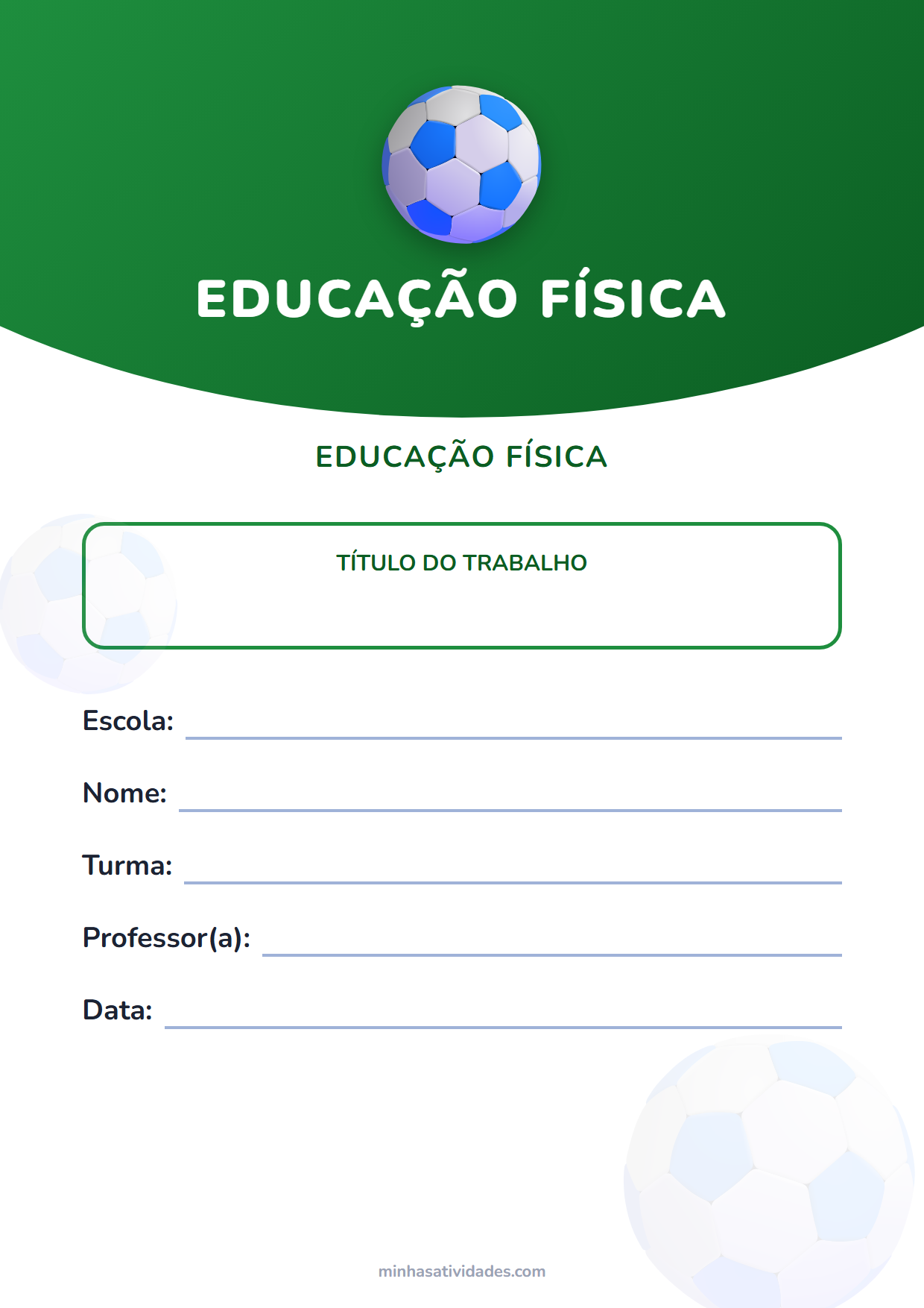 Capas de trabalho escolar para imprimir: 12 modelos por matéria (PDF e Word) 9 Capa de trabalho de educação física para imprimir, com espaço para nome, turma, professor e escola