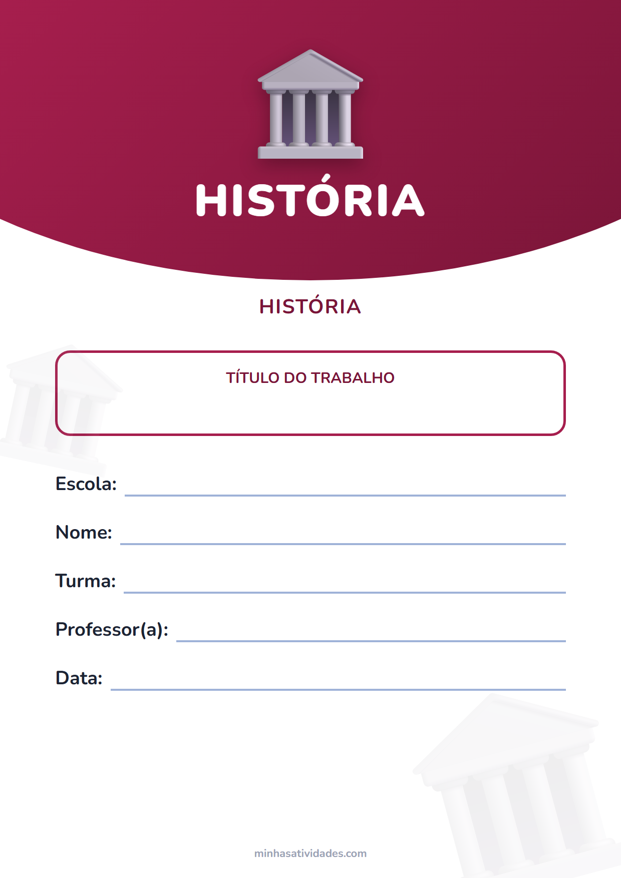 Capas de trabalho escolar para imprimir: 12 modelos por matéria (PDF e Word) 5 Capa de trabalho de história para imprimir, com espaço para nome, turma, professor e escola
