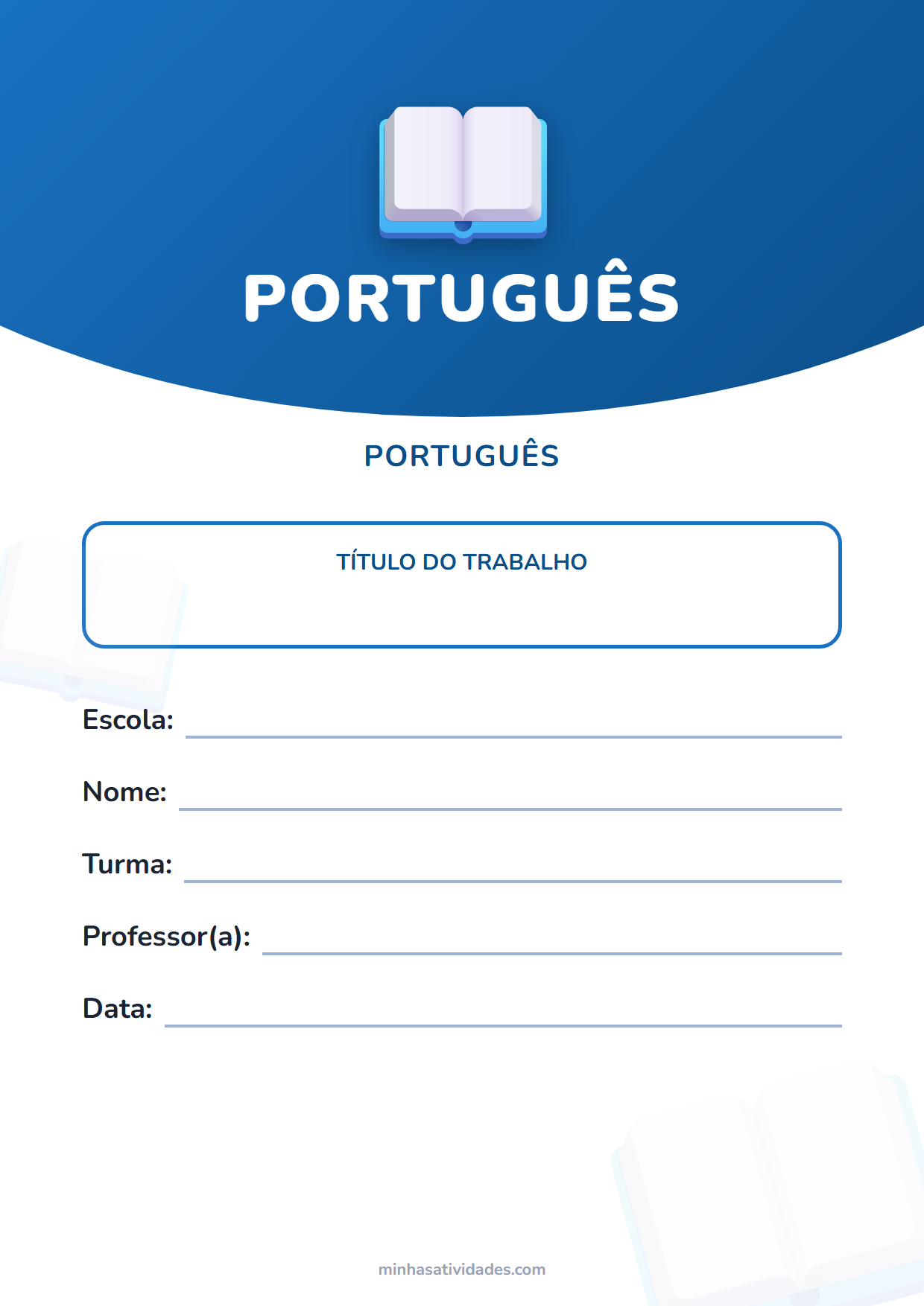 Capas de trabalho escolar para imprimir: 12 modelos por matéria (PDF e Word) 2 Capa de trabalho de português para imprimir, com espaço para nome, turma, professor e escola